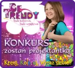 KONKURS BE TRENDY ZOSTAŃ PROJEKTANTKĄ