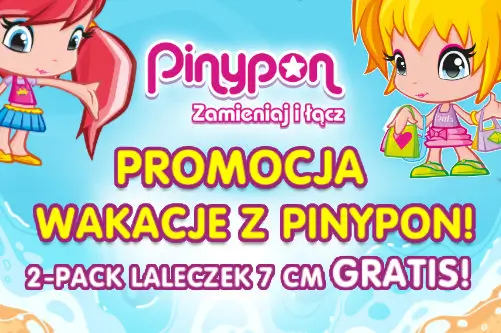 JUŻ WYSTARTOWAŁA PROMOCJA WAKACJE Z PINYPON!